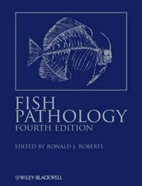Fish Pathology; Ronald J. Roberts; 2012