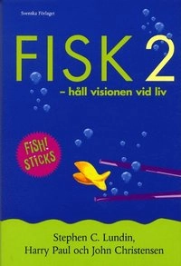Fisk 2 : håll visionen vid liv; Stephen m.fl Lundin; 2003