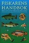 Fiskarens handbok : Mete i sötvatten, havsfiske, flugfiske; Gareth Purnell, Alan Yates, Chris Dawn; 2006