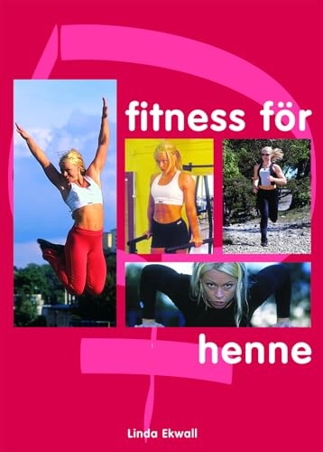 Fitness för henne; Linda Ekwall; 2003