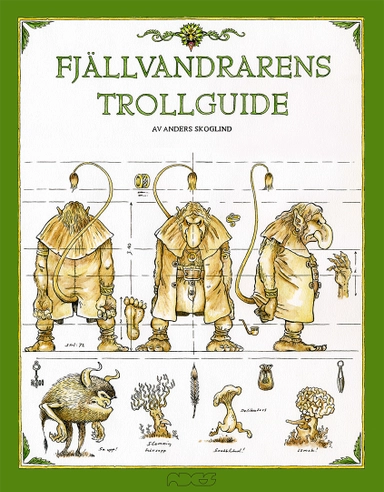 Fjällvandrarens trollguide; Anders Skoglind; 2017
