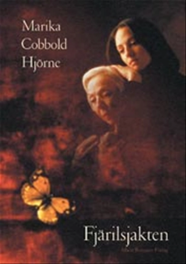 Fjärilsjakten; Marika Cobbold Hjörne; 2003