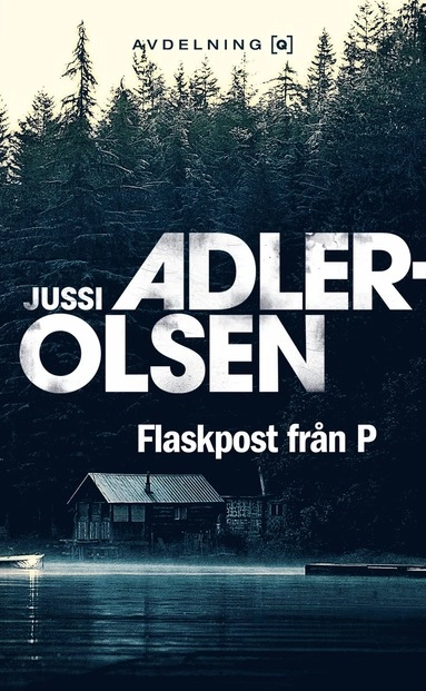 Flaskpost från P; Jussi Adler-Olsen; 2014