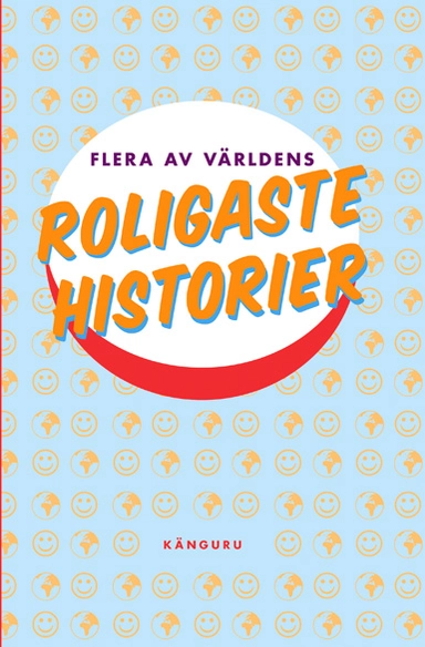 Fler av världens roligaste historier; Leif Eriksson; 2006