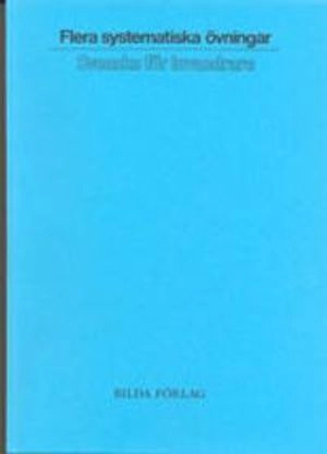 Flera systematiska övningar; Sonja Arkert, Berit Söderman; 1979