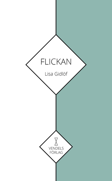 Flickan; Lisa Gidlöf; 2018