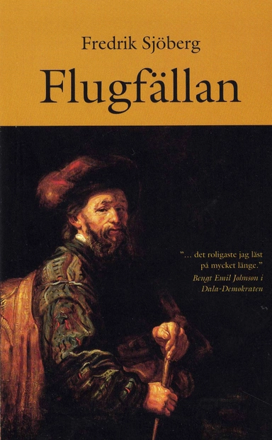 Flugfällan; Fredrik Sjöberg; 2008