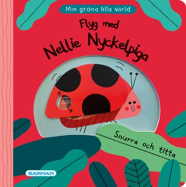 Flyg med Nellie Nyckelpiga; Teresa Bellon, Annette Voigt; 2023