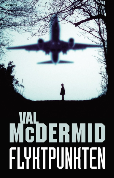 Flyktpunkten; Val McDermid; 2013