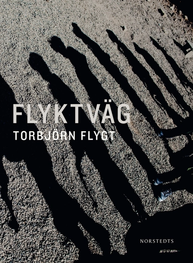 Flyktväg; Torbjörn Flygt; 2017