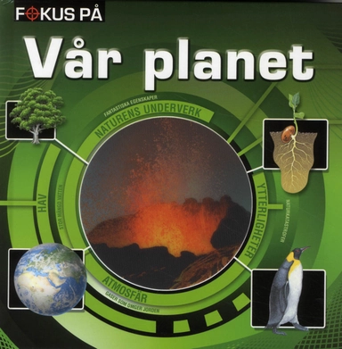 Fokus på vår planet; Malin Barthelson; 2012