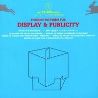 Folding patterns for display & publicity = Yong yu zhan shi yu xuan chuan de zhe die xing zhuang = Modéles de pliage pour la présentation et la publicité; Laurence K. Withers; 2002