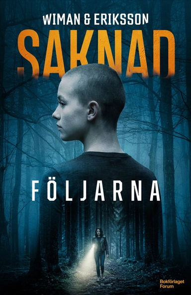 Följarna; Johan Wiman, Gunnar Eriksson; 2027