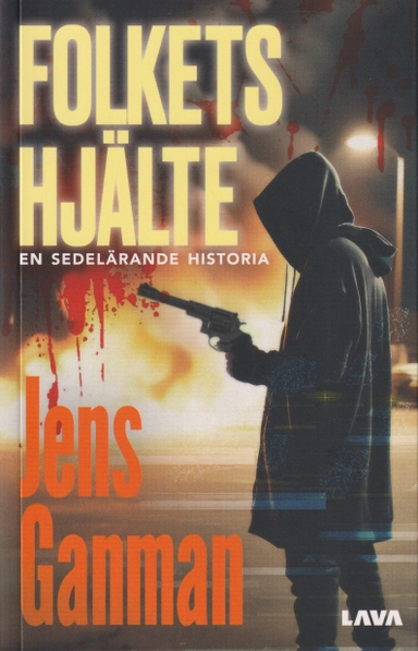 Folkets hjälte; Jens Ganman; 2026