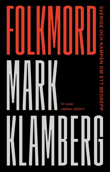 Folkmord: Sverige och kampen om ett begrepp