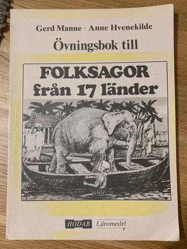 Folksagor från 17 länder; Gerd Manne, Anne Hvenekilde; 1981