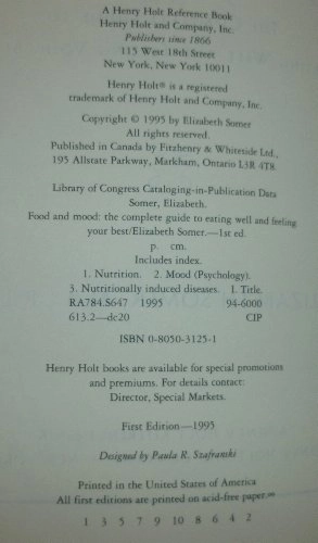 Food and Mood: The Complete Guide to Eating Well and Feeling Your BestHenry Holt reference book; Elizabeth Somer