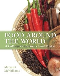 Food Around the World; Margaret McWilliams; 2014