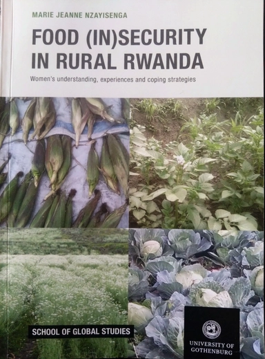 Food (in)security in rural Rwanda ; Marie Jeanne Nzayisenga ; 2015