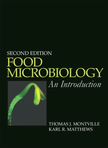 Food microbiology : an introduction; Thomas J. Montville; 2008