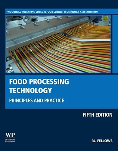 Food Processing Technology; P J Fellows, P J Fellows, P J Fellows; 2022