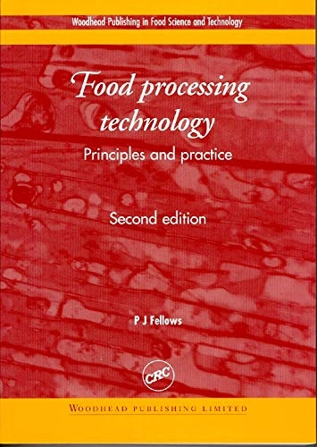 Food processing technology : principles and practice; Peter Fellows; 2000