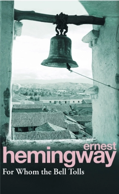 For whom the bell tolls; Ernest Hemingway; 1994