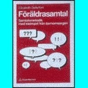 Föräldrasamtal; Elisabeth Sellerfors; 1993