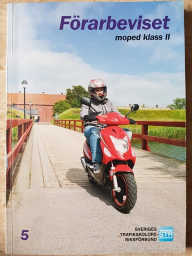 Förarbeviset : moped klass II; Sveriges trafikskolors riksförbund; 2014