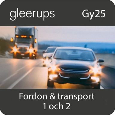 Fordon & transport 1-2, digitalt, elev, 12 mån, Gy25; Sven Larsson, Anders Ohlsson, Emil Andersson; 2025