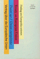 Fördrag om Europeiska unionen : Treaty on European Union = Traité sur l'Union européenne = Vertrag über die; Nils Wahl; 2003