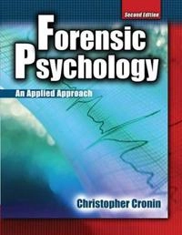 Forensic Psychology; Christopher Cronin, Cronin, Cronin; 2009