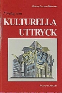 Företag som kulturella uttryck; Miriam Salzer-Mörling; 1998