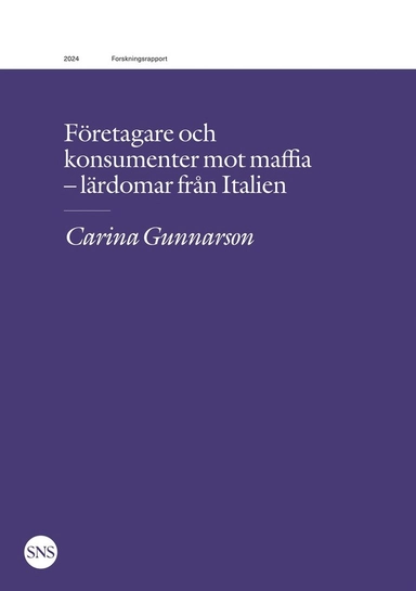 Företagare och konsumenter mot maffia : Lärdomar från Italien