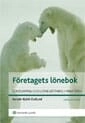 Företagets lönebok : lönesamtal och lönesättning i praktiken; Kerstin Björk Östlund; 2011