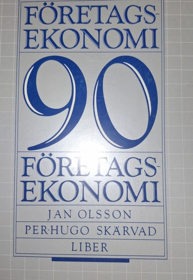 Företagsekonomi 90 · [Lärobok]