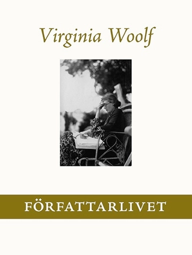 Författarlivet; Virginia Woolf; 2018