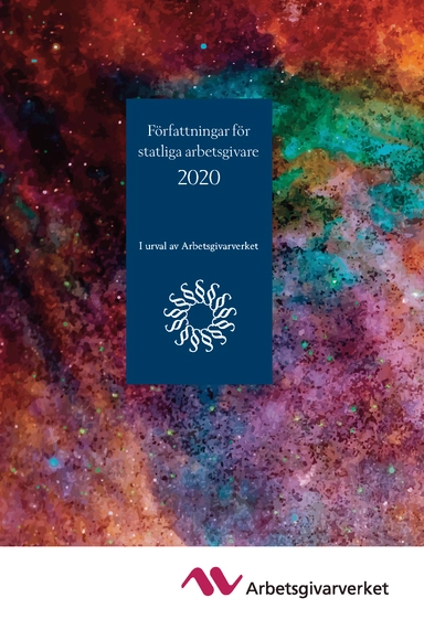 Författningar för statliga arbetsgivare 2020 : I urval av Arbetsgivarverket