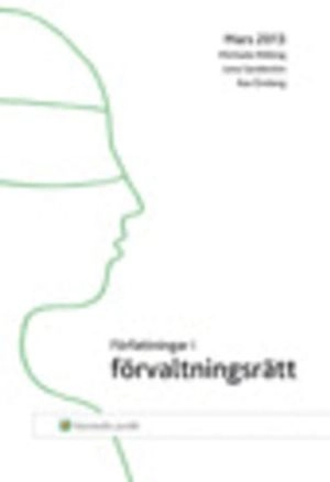 Författningar i förvaltningsrätt : Mars 2013