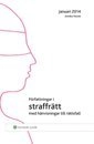 Författningar i straffrätt : med hänvisningar till rättsfall : Januari 2014