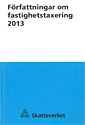 Författningar om fastighetstaxering 2013
