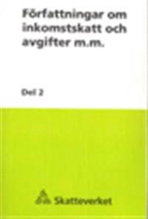 Författningar om inkomstskatt och avgifter m.m. 2014. D. 2 : inkomståret 2013. 2014 års taxering; Skatteverket; 2014