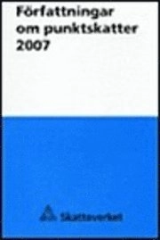 Författningar om punktskatter 2007; 2007