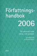 Författningshandbok 2006 - För personal inom hälso- och sjukvård
