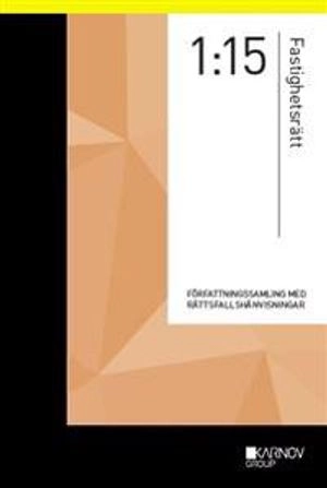 Författningssamling i Fastighetsrätt 1:15; 2015