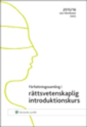 Författningssamling i rättsvetenskaplig introduktionskurs : 2015/16