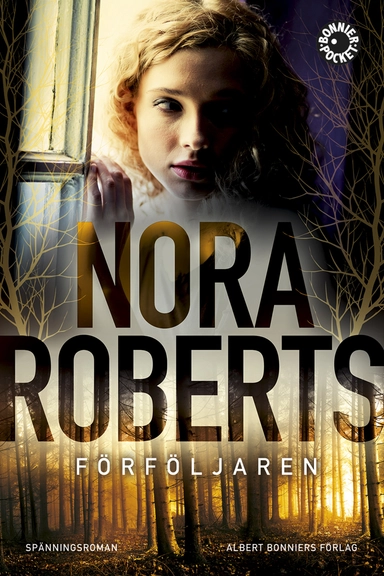 Förföljaren; Nora Roberts; 2017