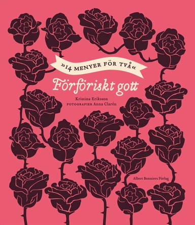 Förföriskt gott; Kristina Eriksson; 2007