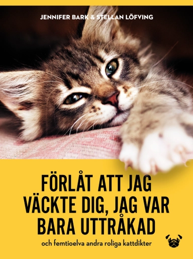 Förlåt att jag väckte dig, jag var bara uttråkad; Jennifer Bark, Stellan Löfving; 2017