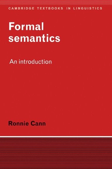 Formal semantics : an introduction; Ronnie Cann; 1993